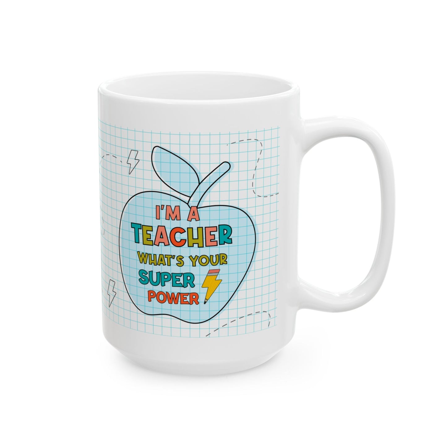 'What's Your Super Power' - Ceramic Mug