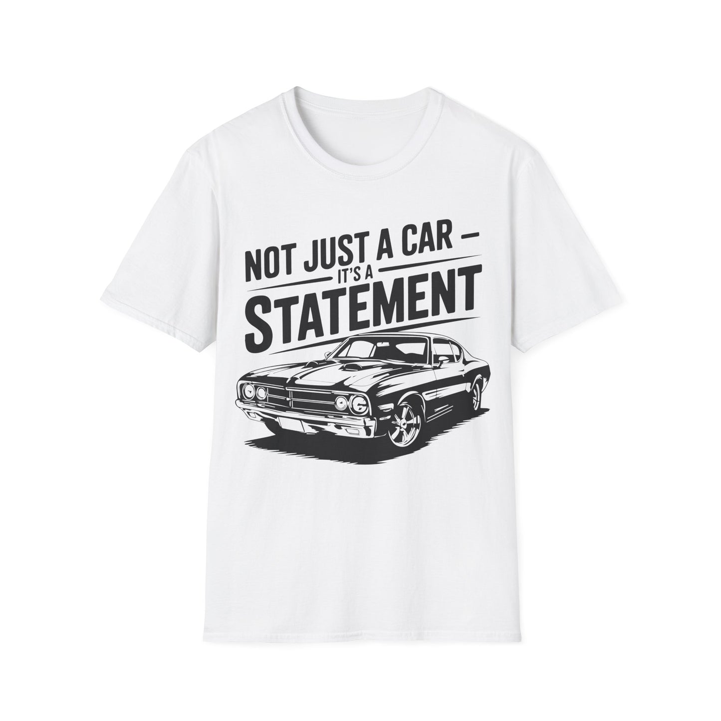 'Not Just a Car, It's a Statement' - Muscle Car T-shirt