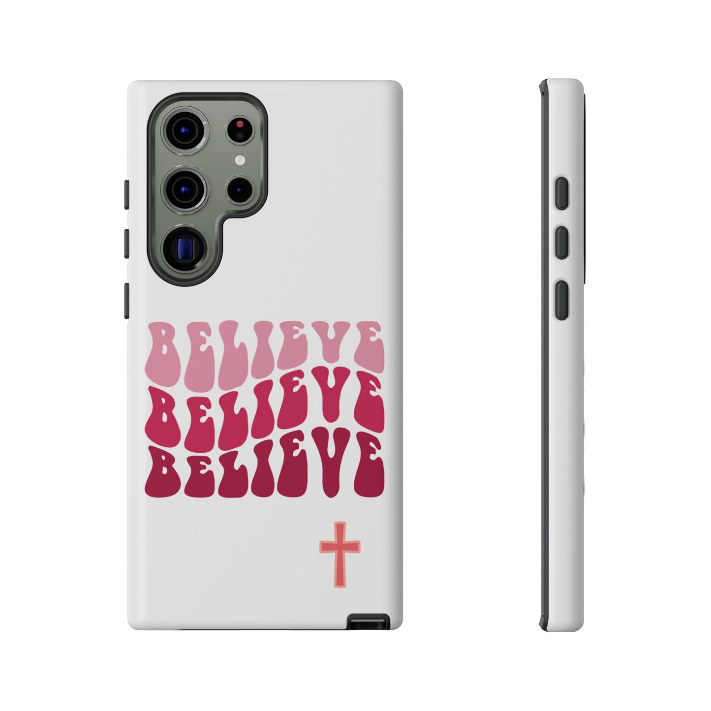 'Believe' - Samsung Phone Case