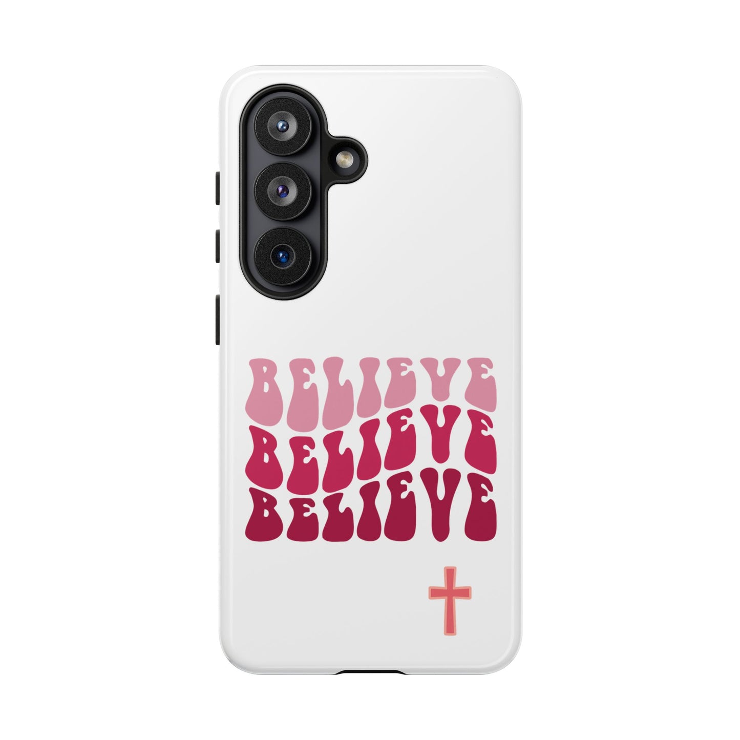 'Believe' - Samsung Phone Case