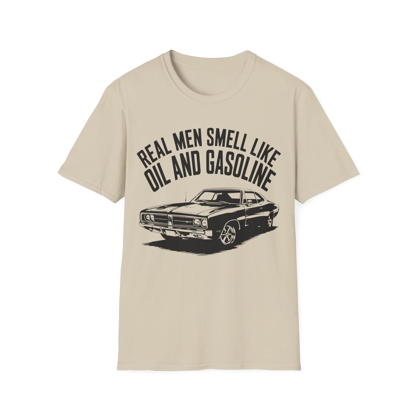 'Real Men Smell Like Oil and Gasoline' -  Muscle Car T-shirt