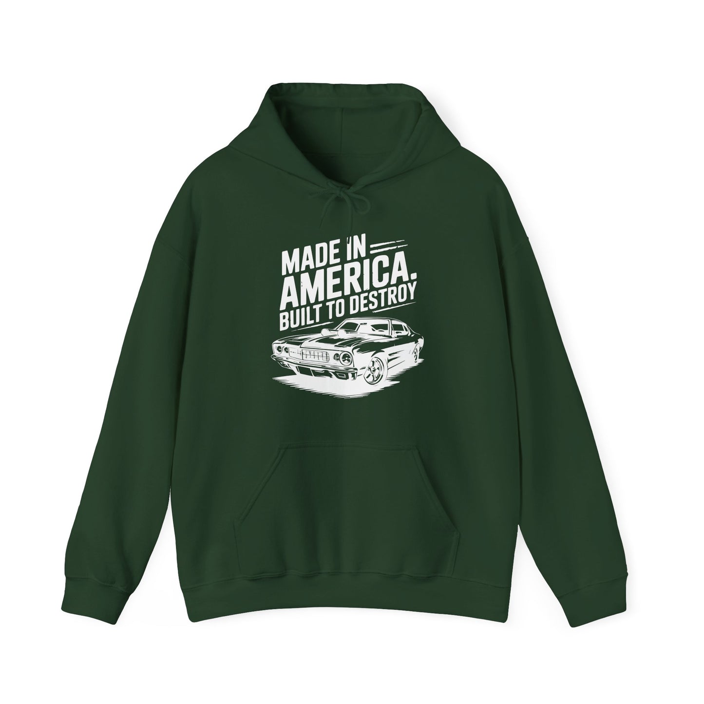 'Made in America Built to Destroy' - Muscle Car Hoodie