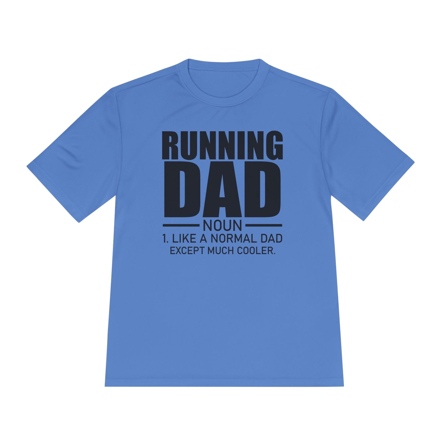 'Running Dad: Noun' - Moisture Wicking Tee