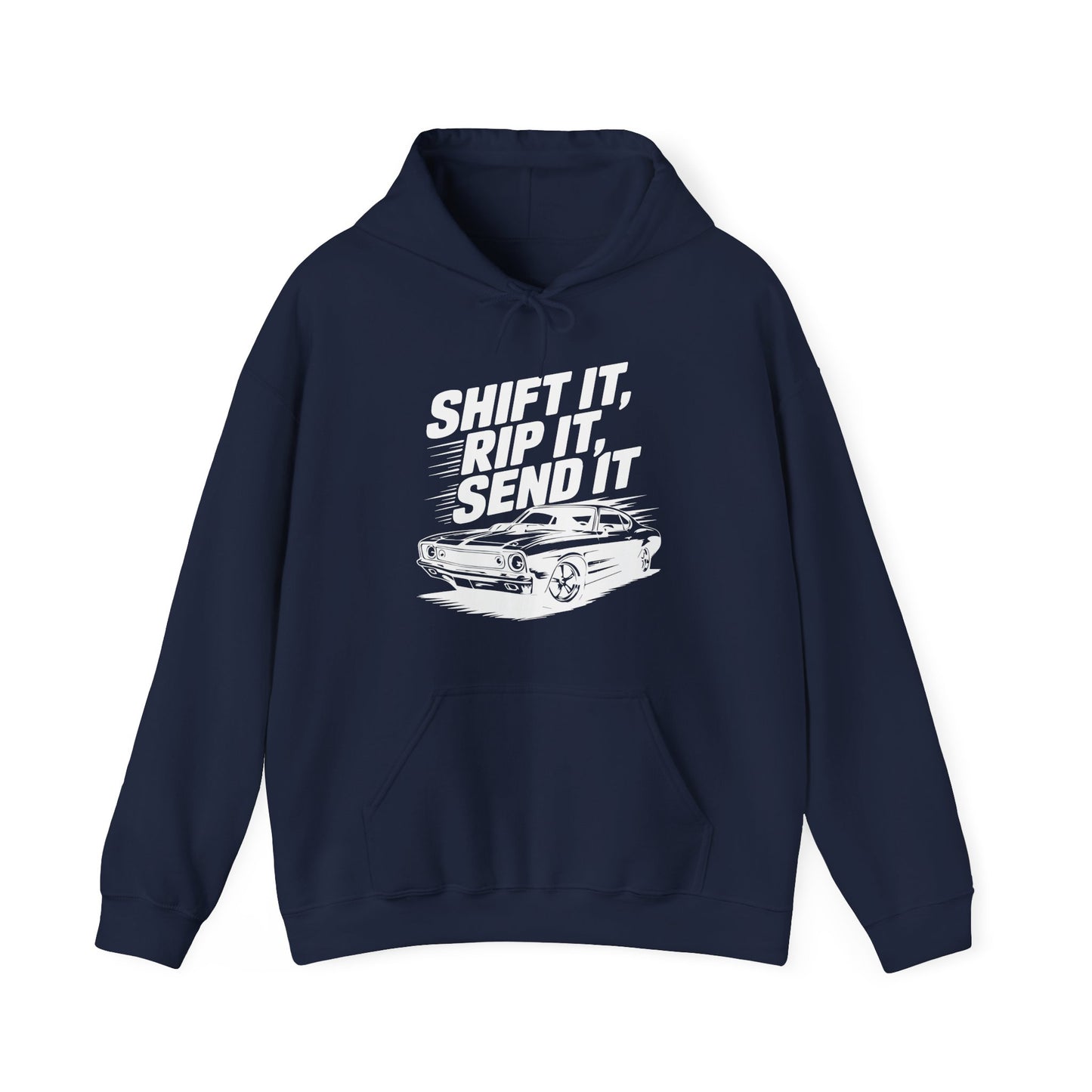 'Shift It, Rip It, Send It' - Muscle Car Hoodie