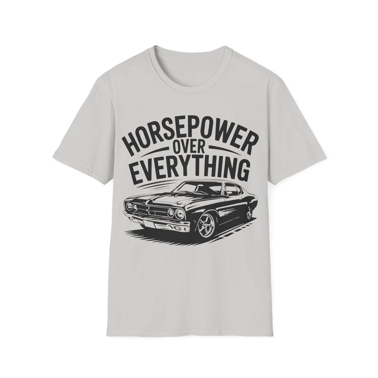 'Horsepower Over Everything' - Muscle Car T-shirt