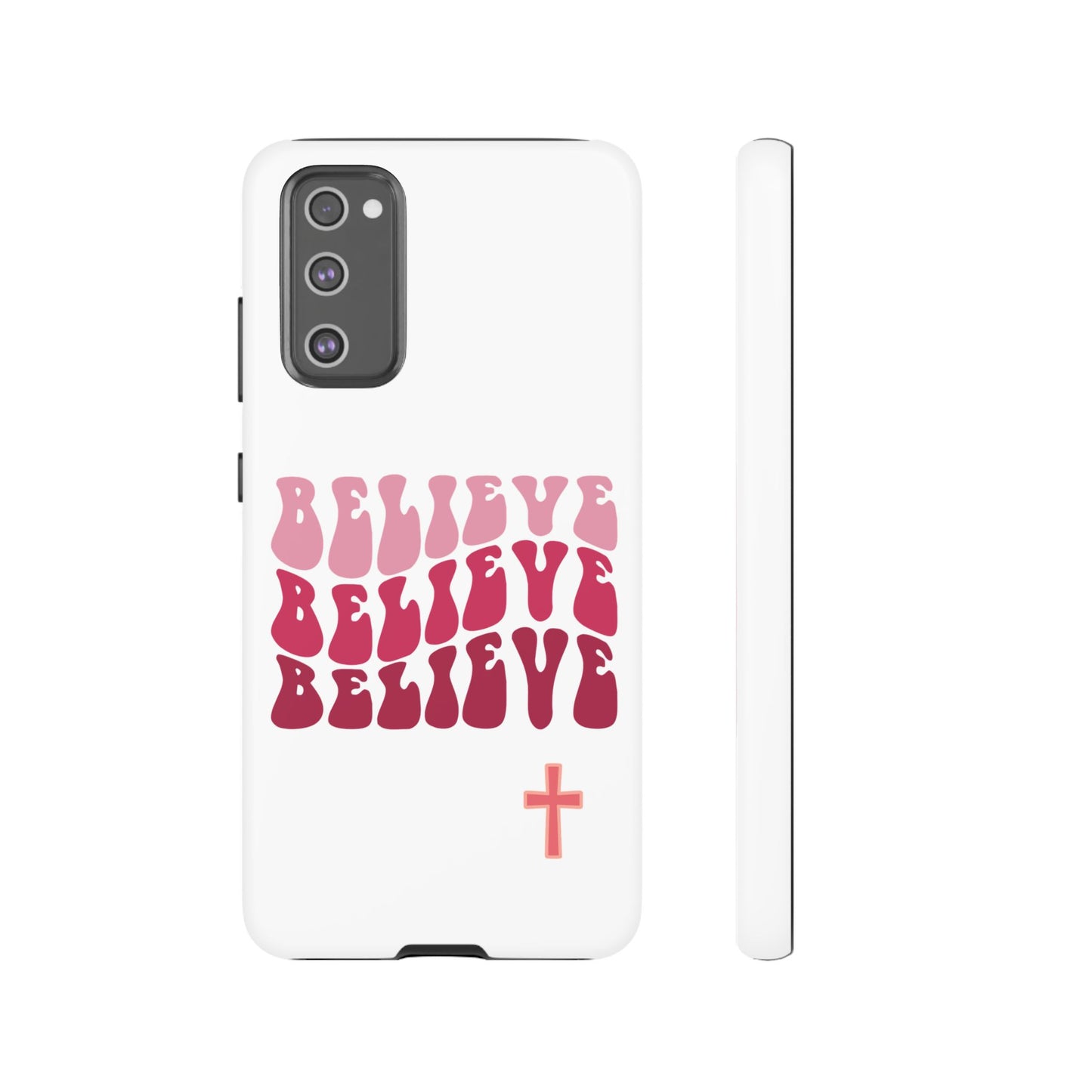 'Believe' - Samsung Phone Case