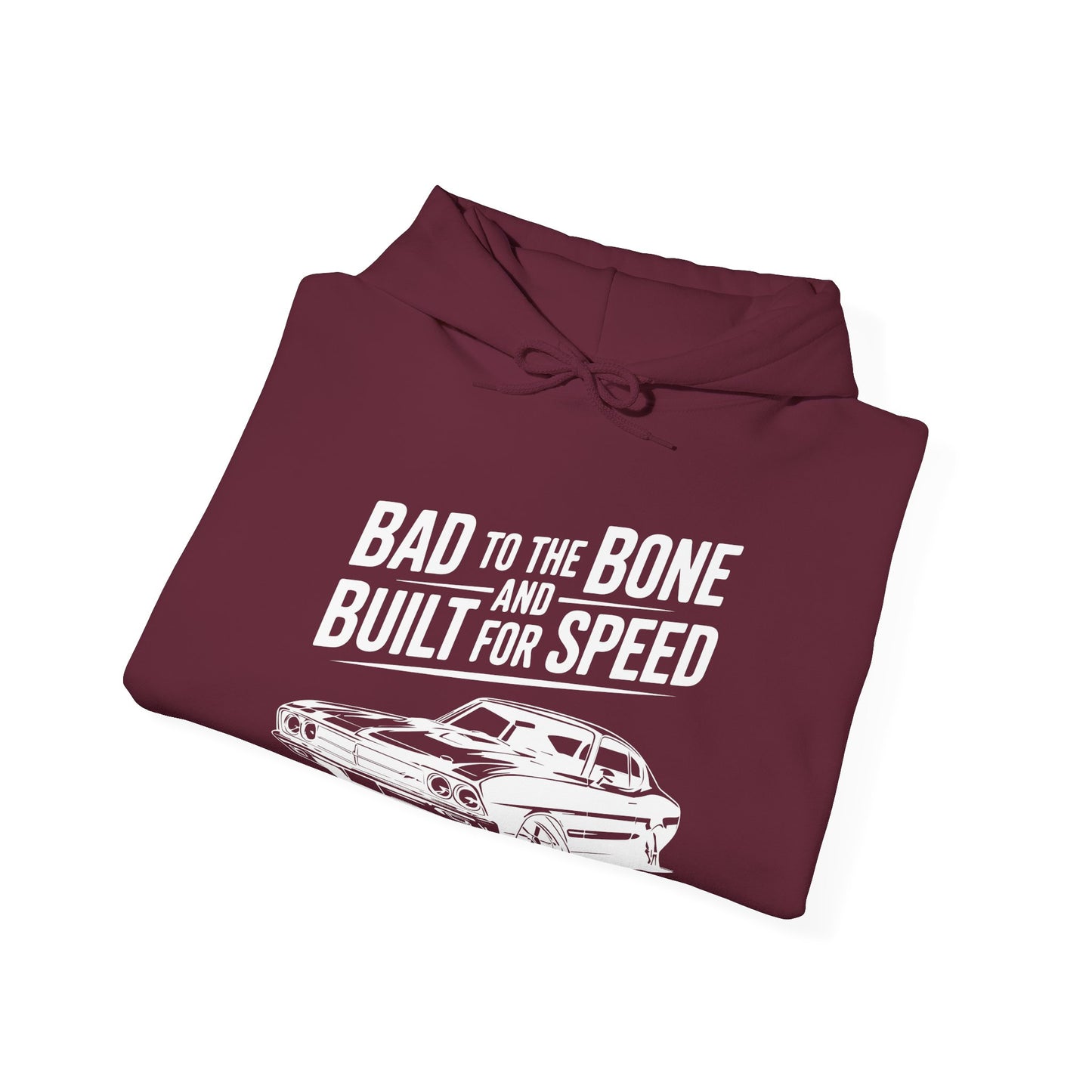 'Bad to the Bone and Built for Speed' - Muscle Car Hoodie