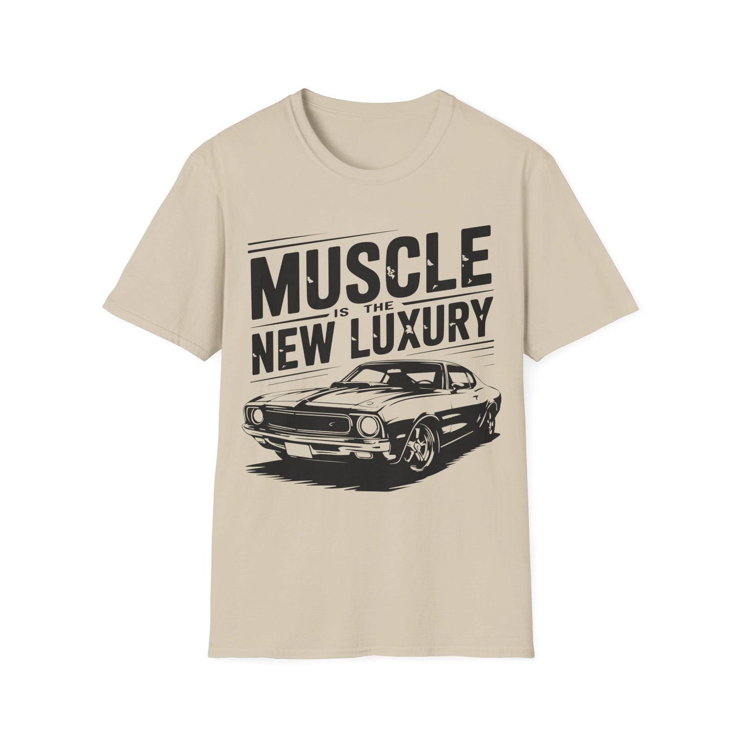 'Muscle Is The New Luxury' - Muscle Car T-shirt