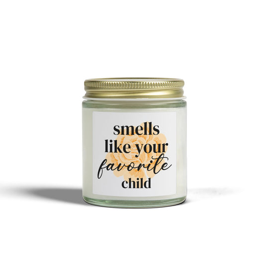 'Smells Like Your Favorite Child' - Scented Candle