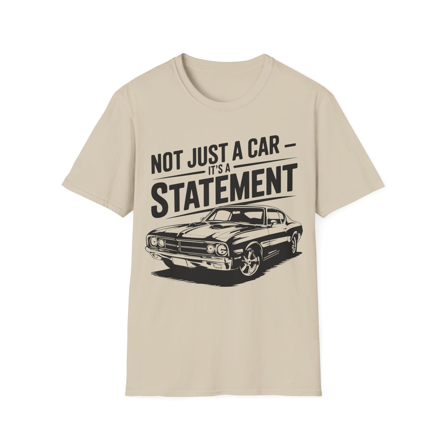 'Not Just a Car, It's a Statement' - Muscle Car T-shirt
