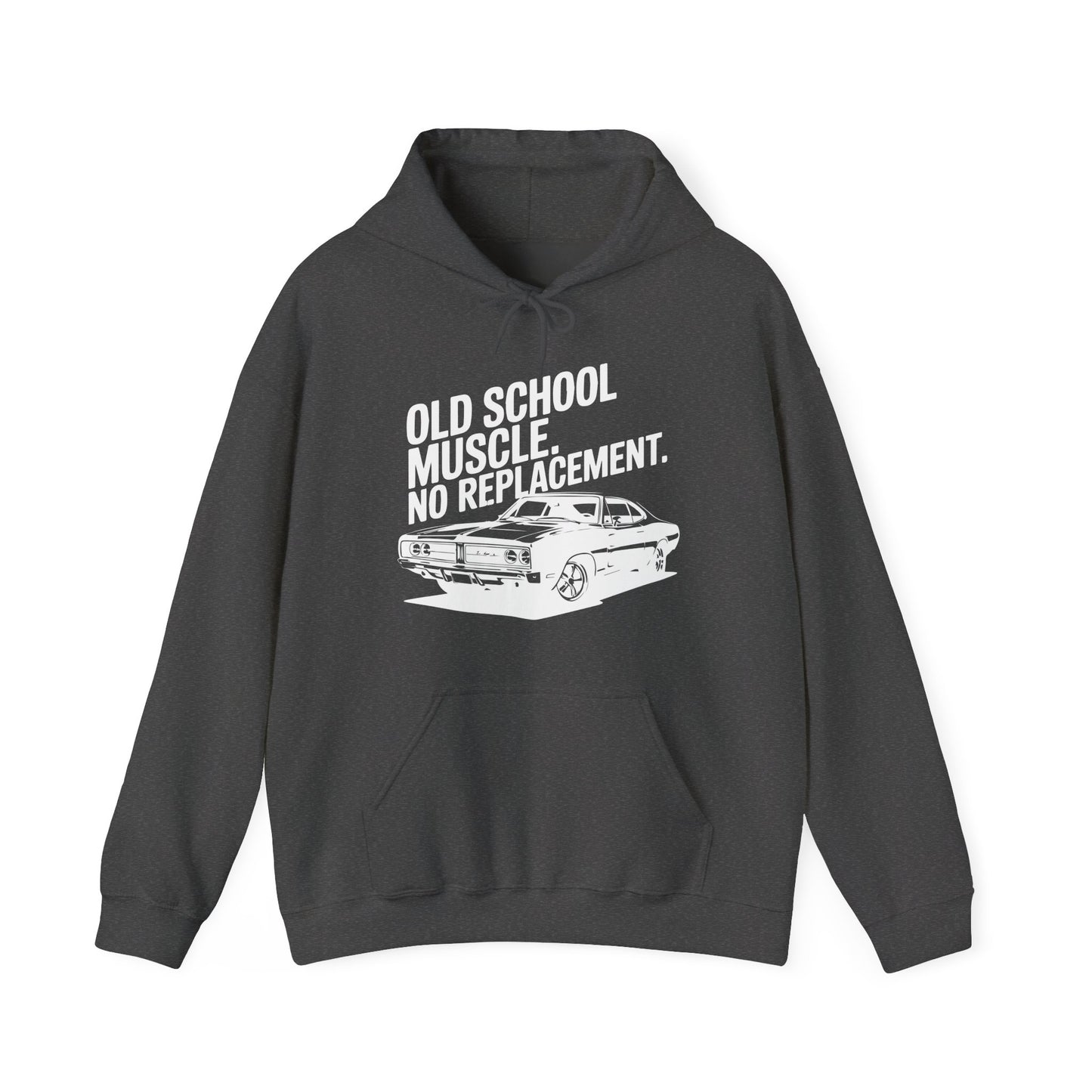 'Old School Muscle, No Replacement' - Muscle Car Hoodie
