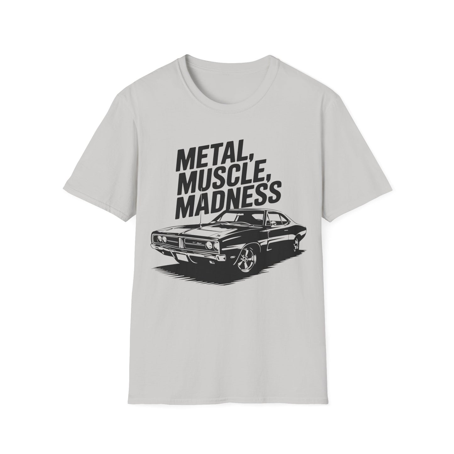 'Metal, Muscle, Madness' - Muscle Car T-Shirt