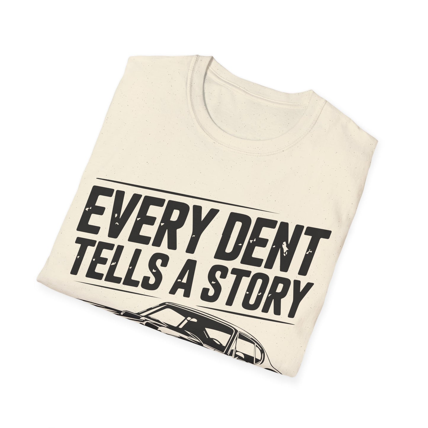 'Every Dent Tells a Story' - Muscle Car T-shirt