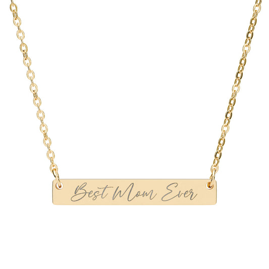 'Best Mom Ever' - Engraved Necklace