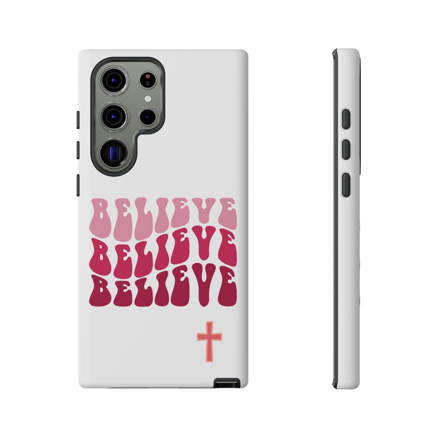 'Believe' - Samsung Phone Case