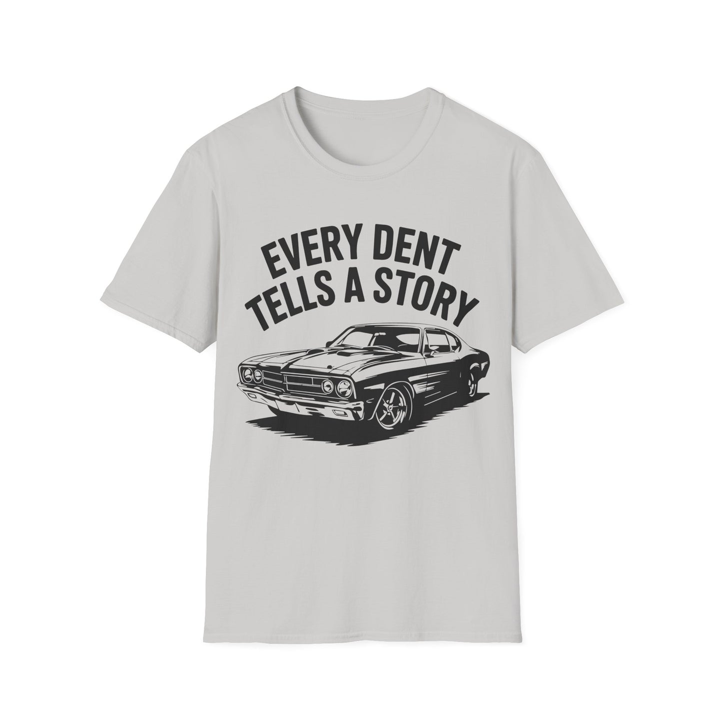 'Every Dent Tells a Story' - Muscle Car T-shirt