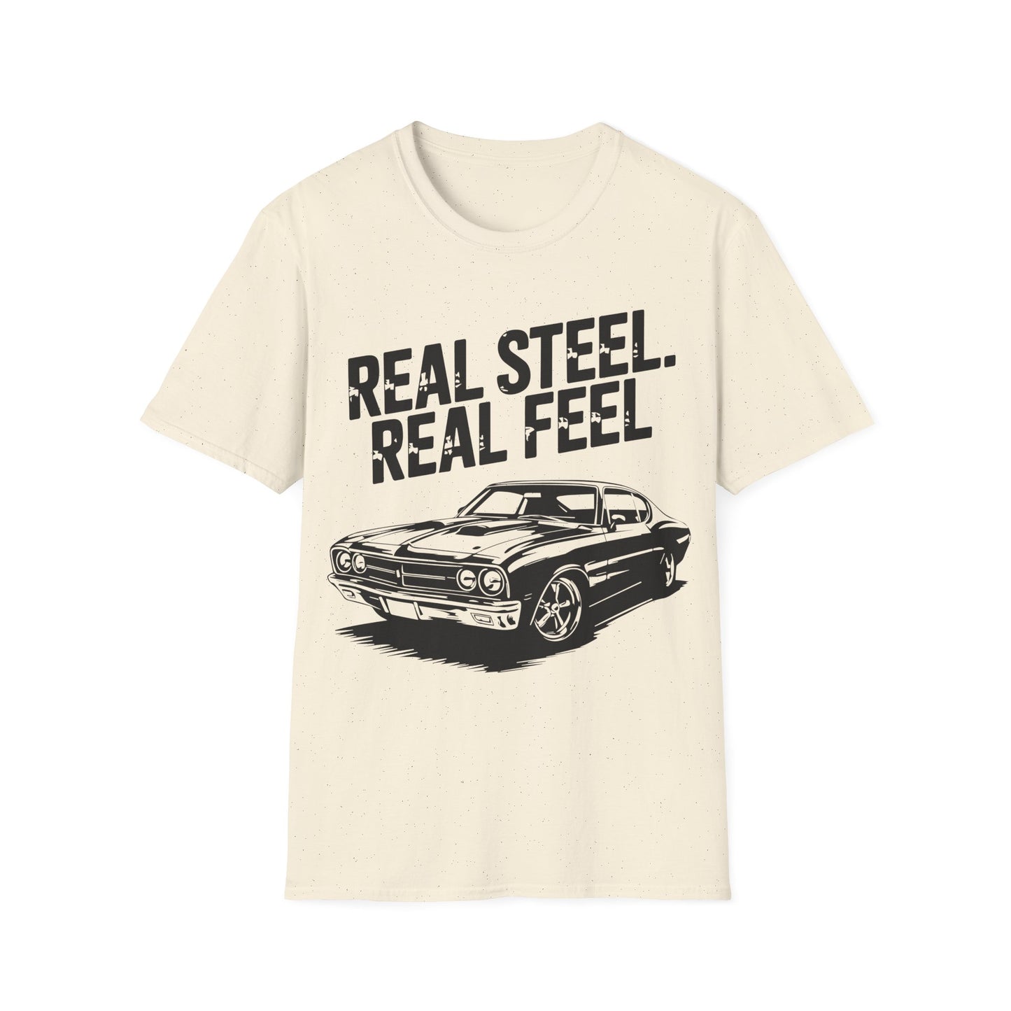 'Real Steel. Real Feel' - Muscle Car T-shirt
