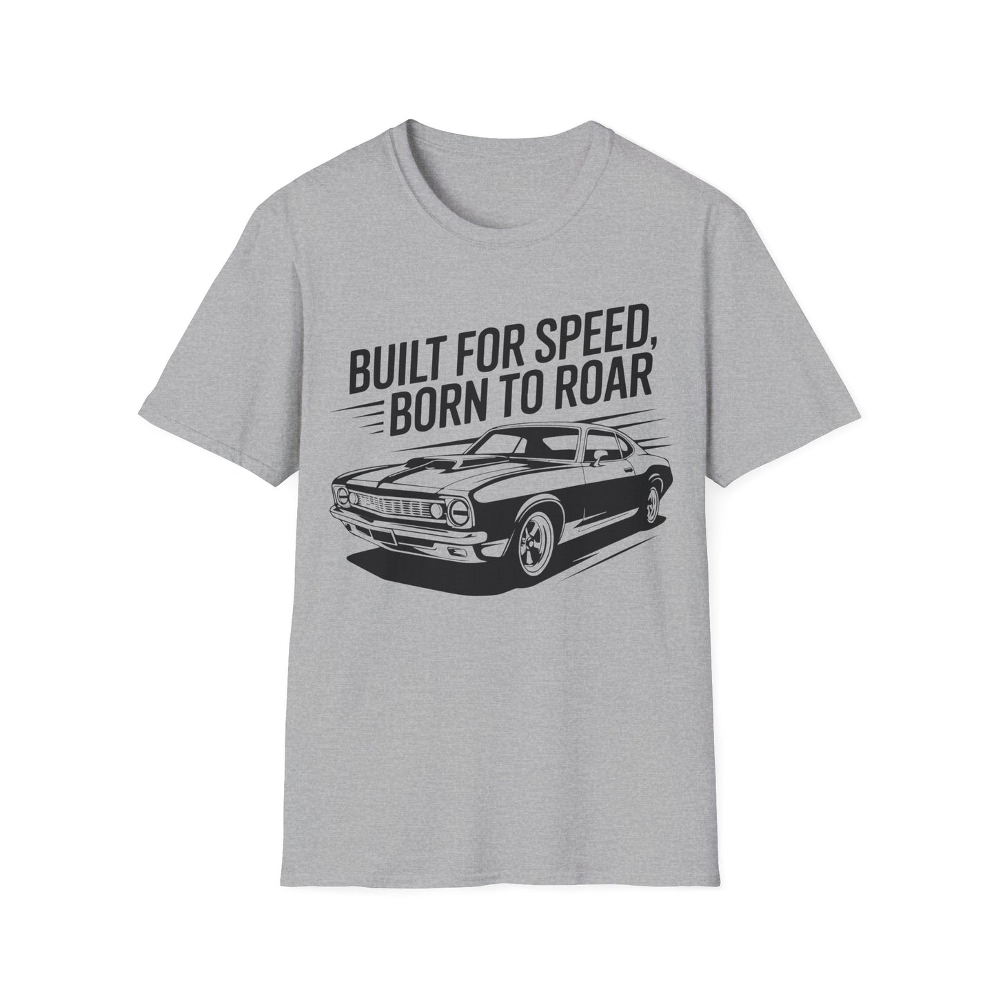 'Built for Speed Born to Roar' - Muscle Car T-Shirt