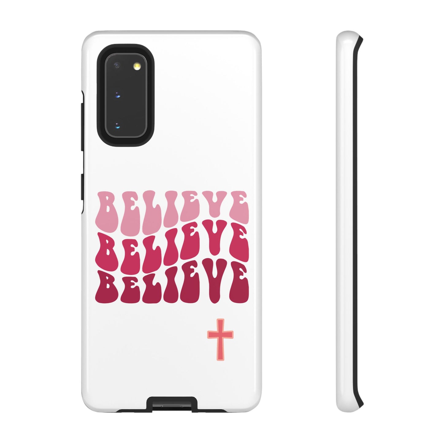 'Believe' - Samsung Phone Case