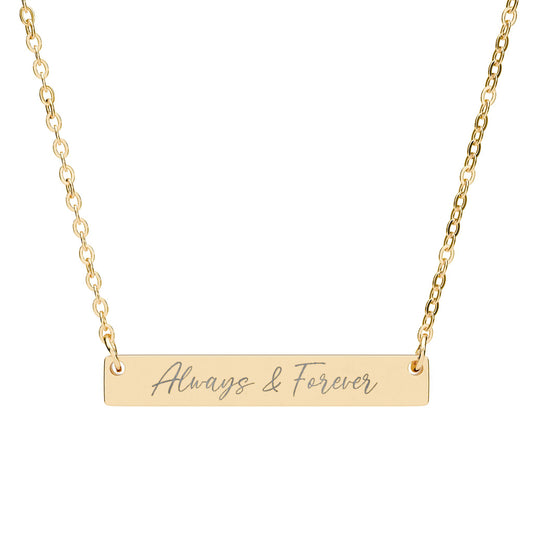 'Always & Forever' - Engraved Necklace