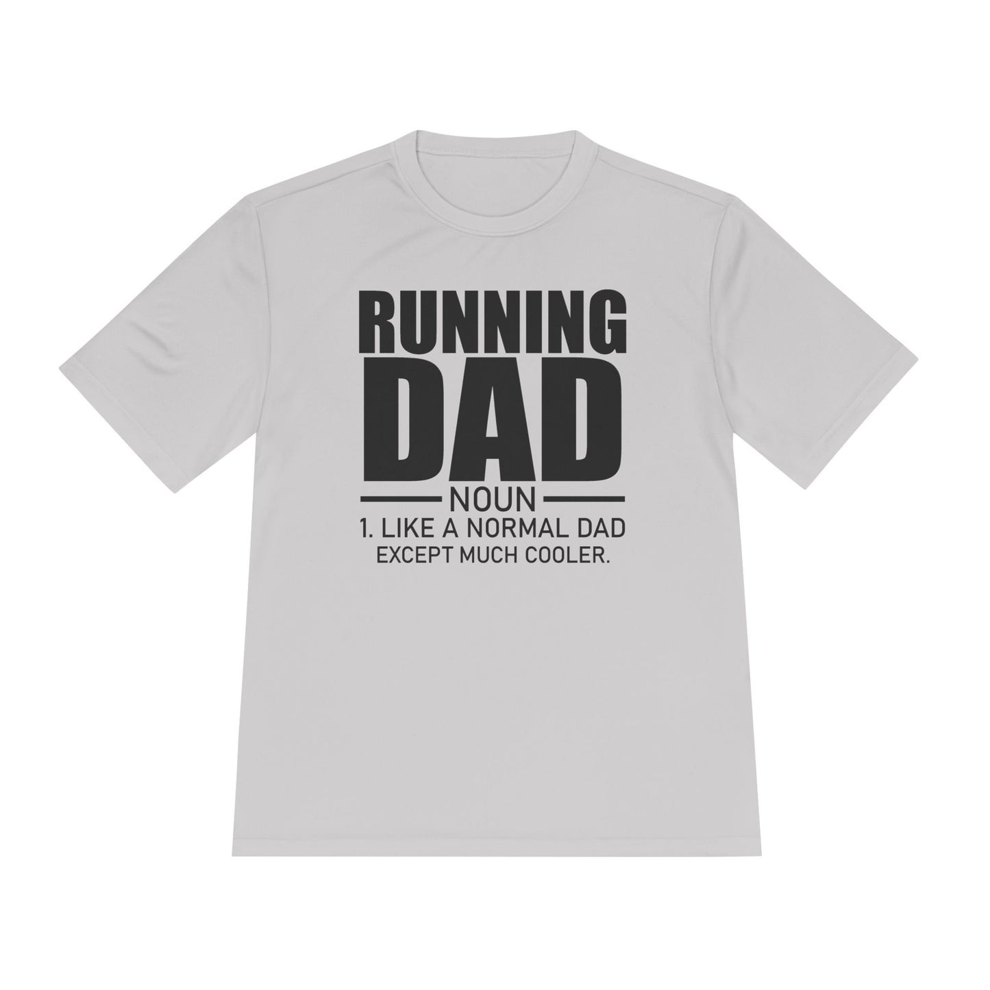 'Running Dad: Noun' - Moisture Wicking Tee