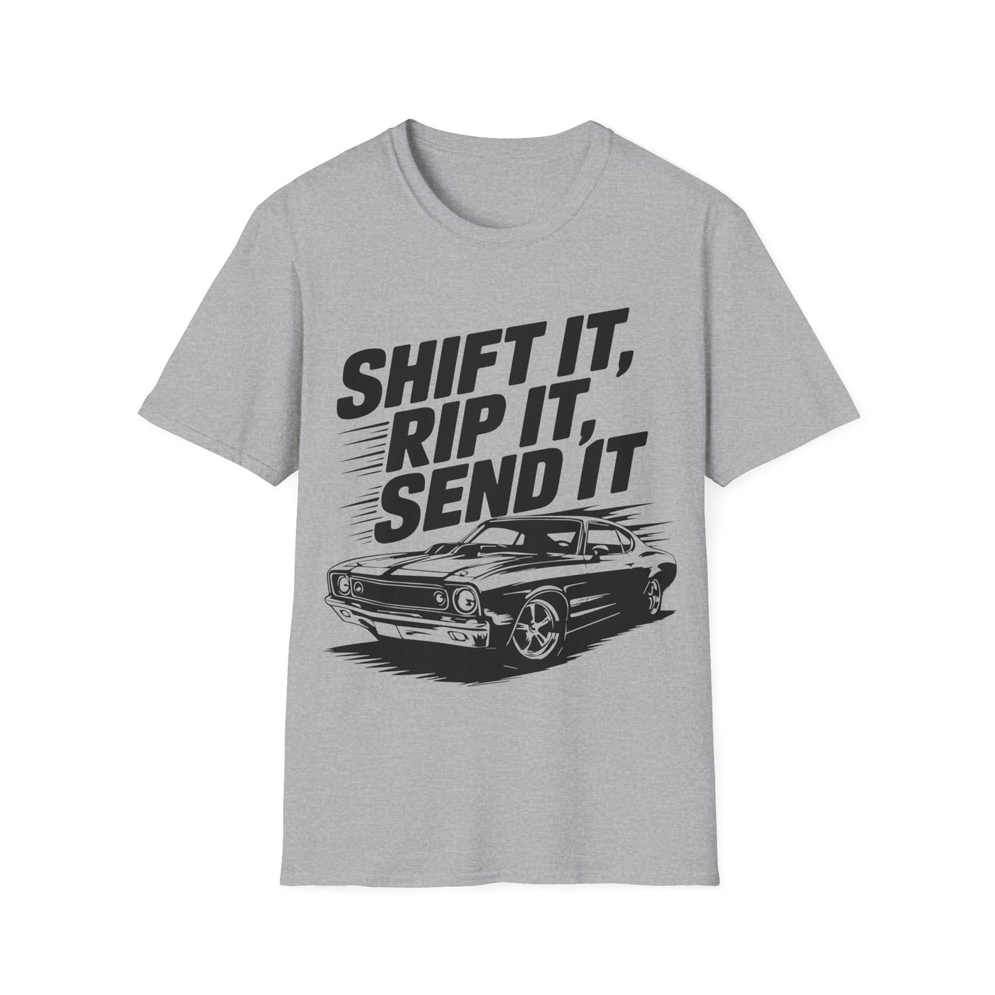 'Shift It, Rip It, Send It' - Muscle Car T-Shirt