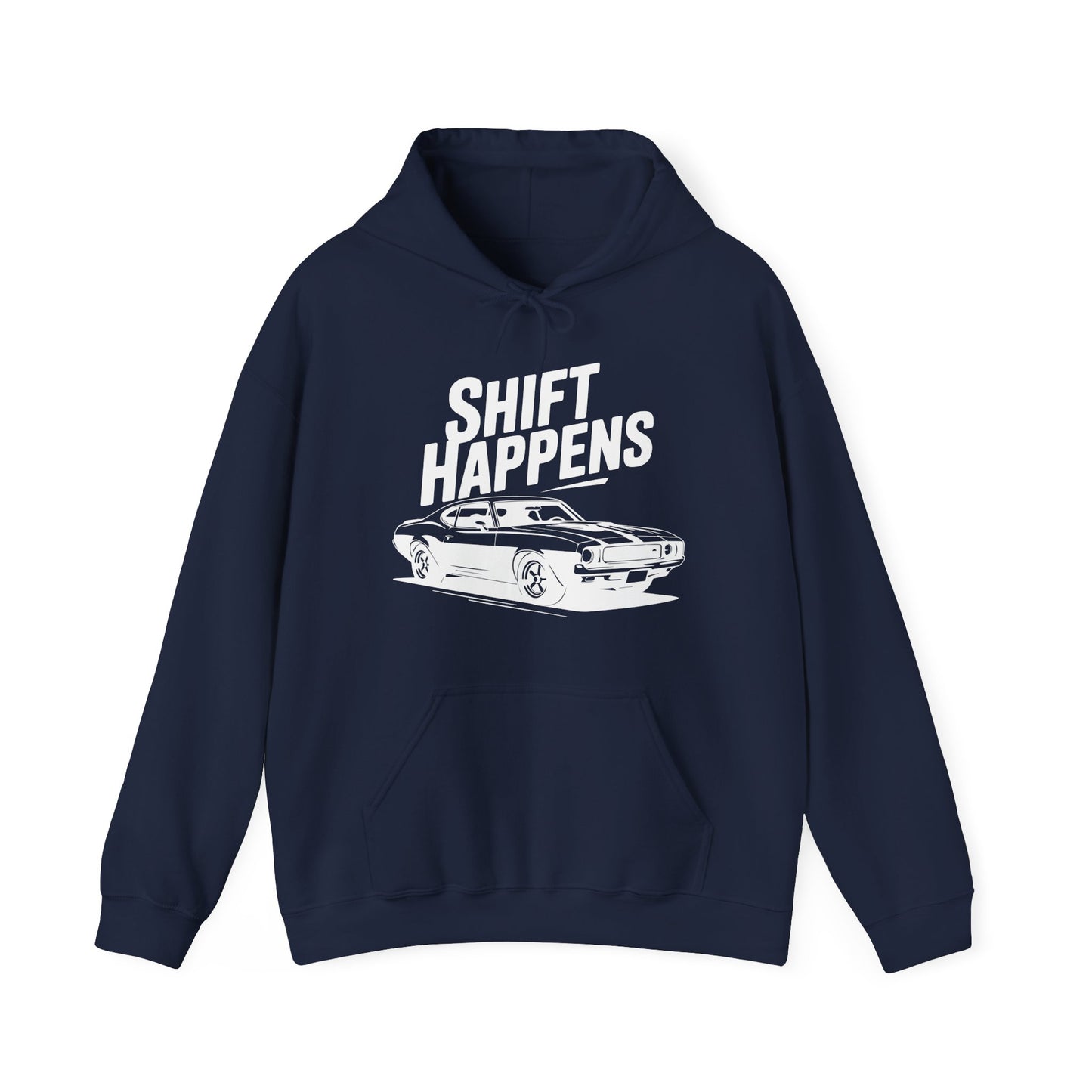 'Shift Happens' - Muscle Car Hoodie