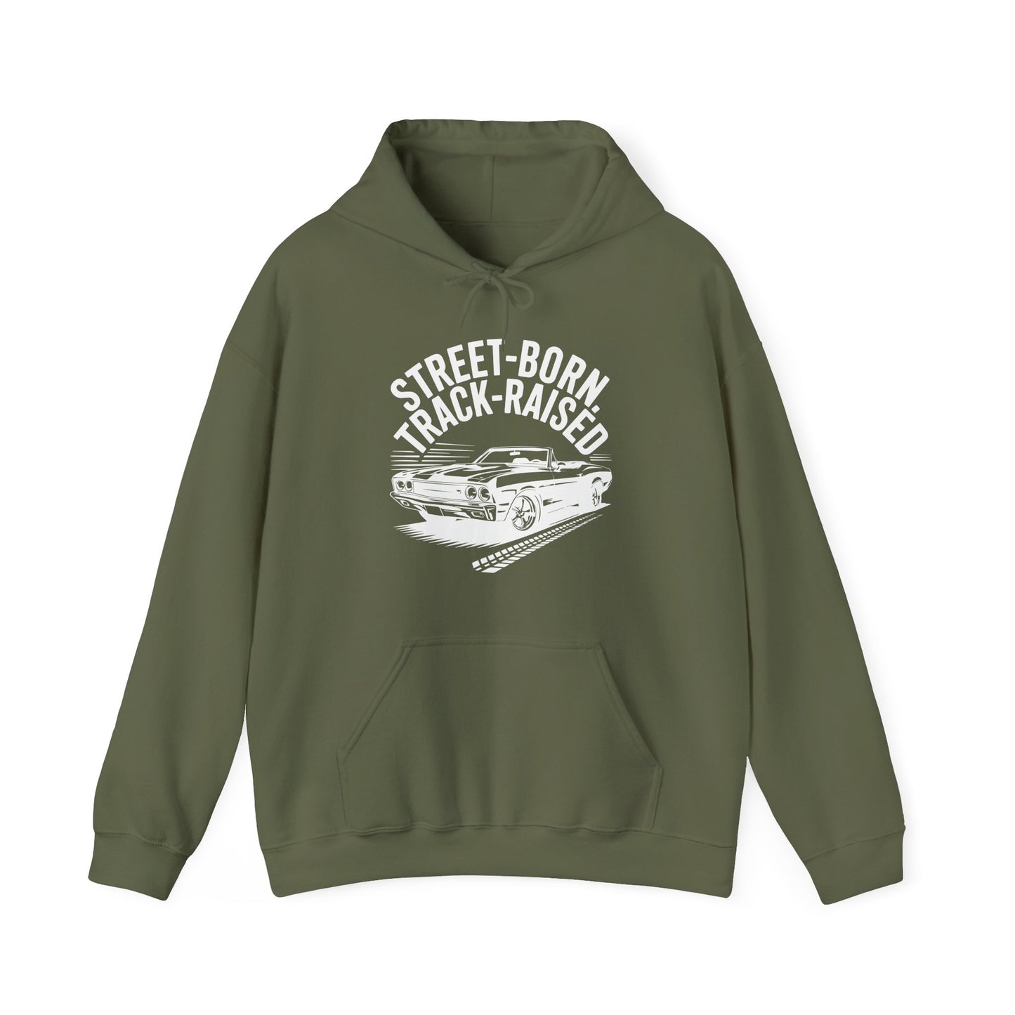 'Street Born Track Raised' - Muscle Car Hoodie