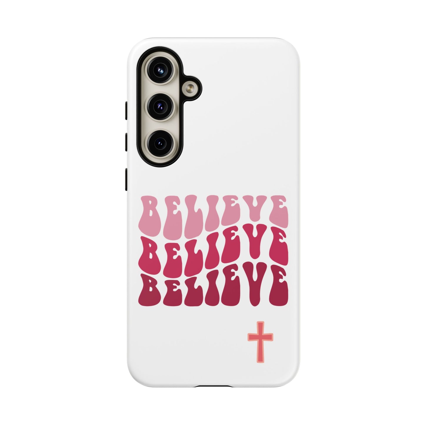 'Believe' - Samsung Phone Case