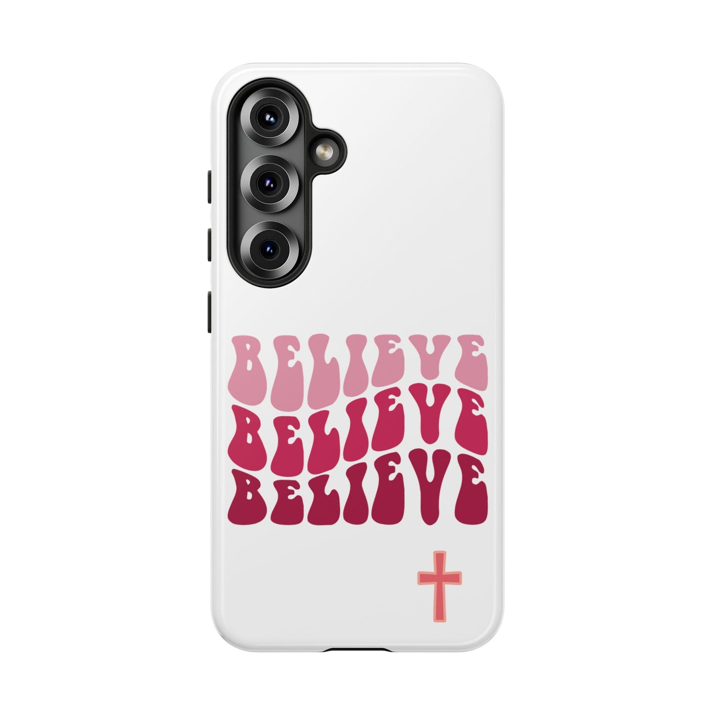 'Believe' - Samsung Phone Case