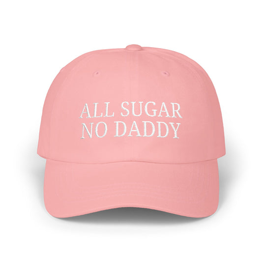 'All Sugar No Daddy' - Classic Cap