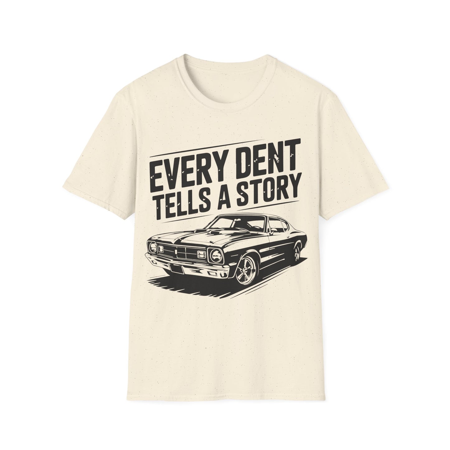 'Every Dent Tells a Story' - Muscle Car T-shirt