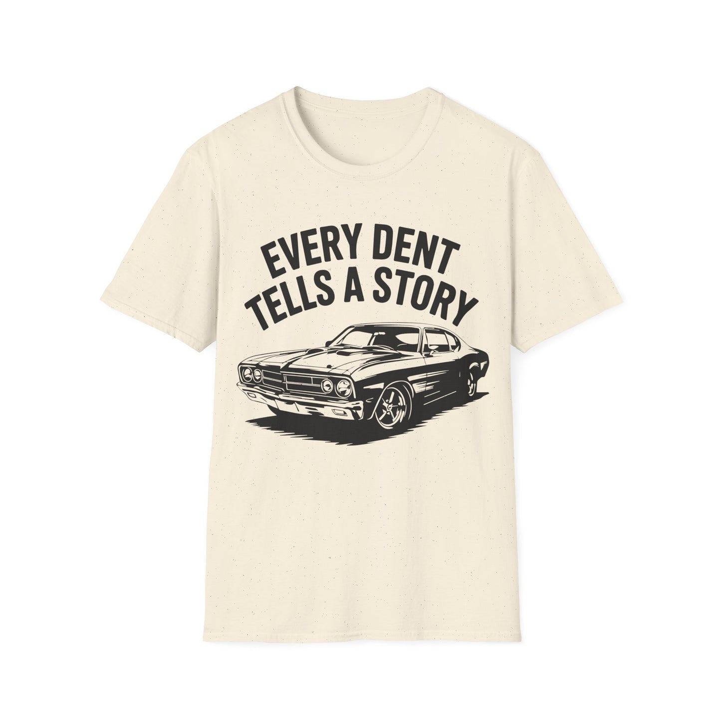 'Every Dent Tells a Story' - Muscle Car T-shirt