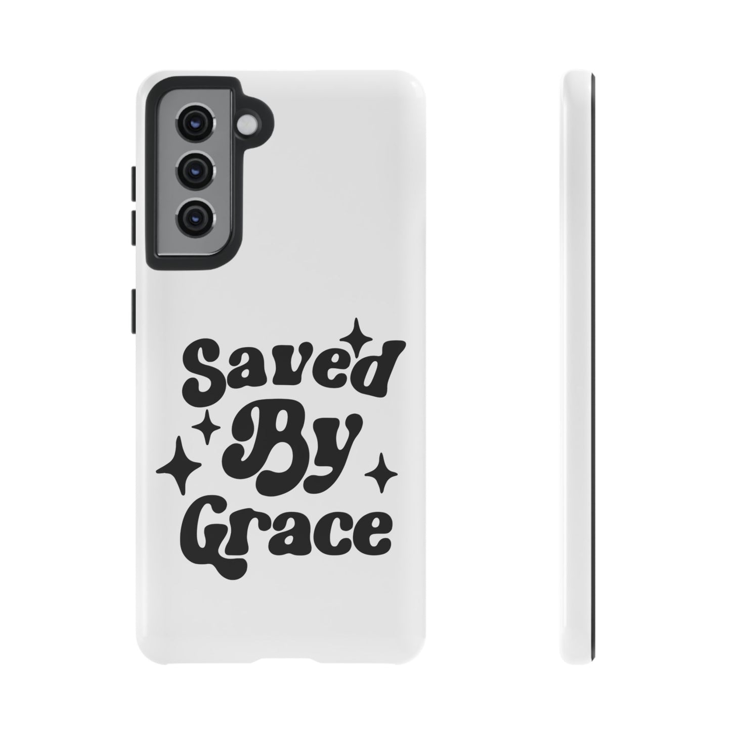 'Saved By Grace' - Samsung Phone Case