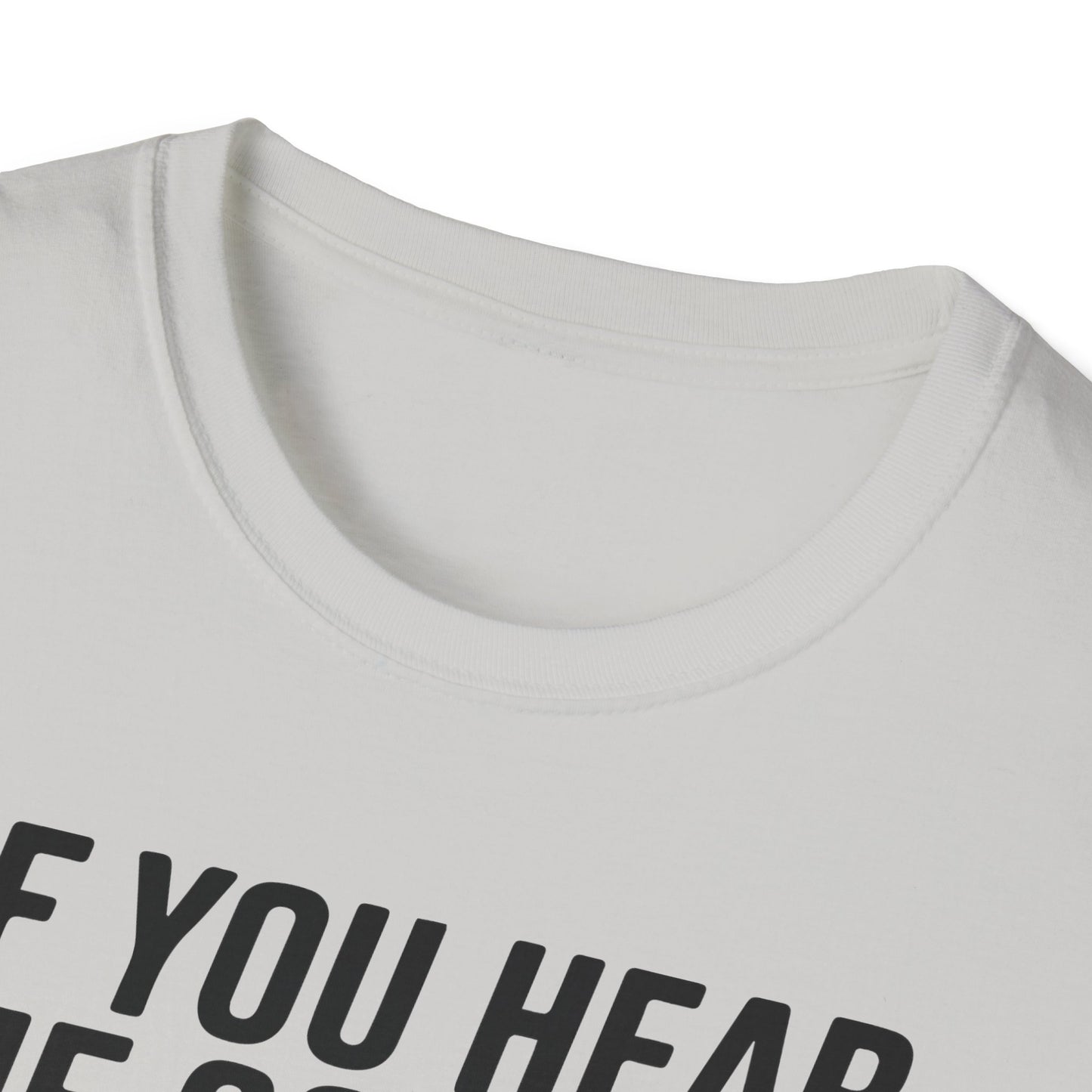 'If You Hear Me Coming Car' - Muscle Car T-shirt