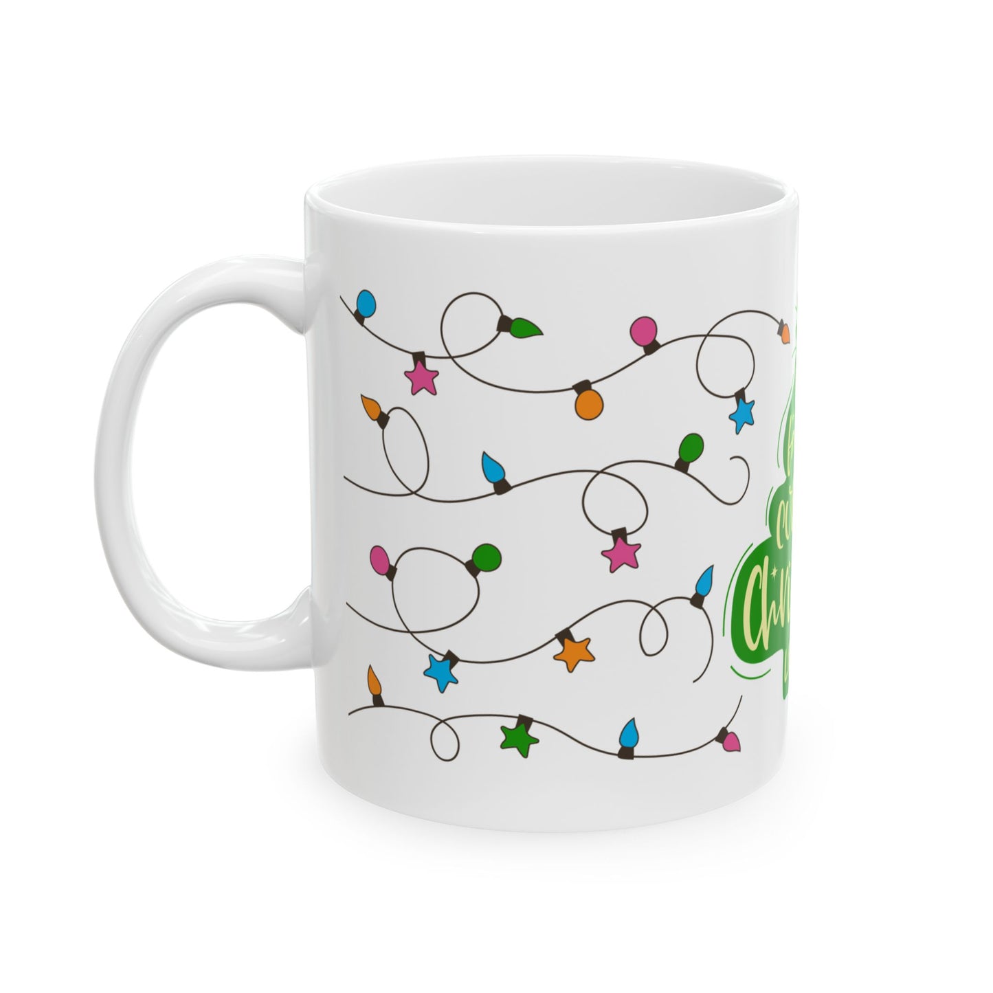 'My Favorite Color Is Christmas Lights' - Ceramic Mug