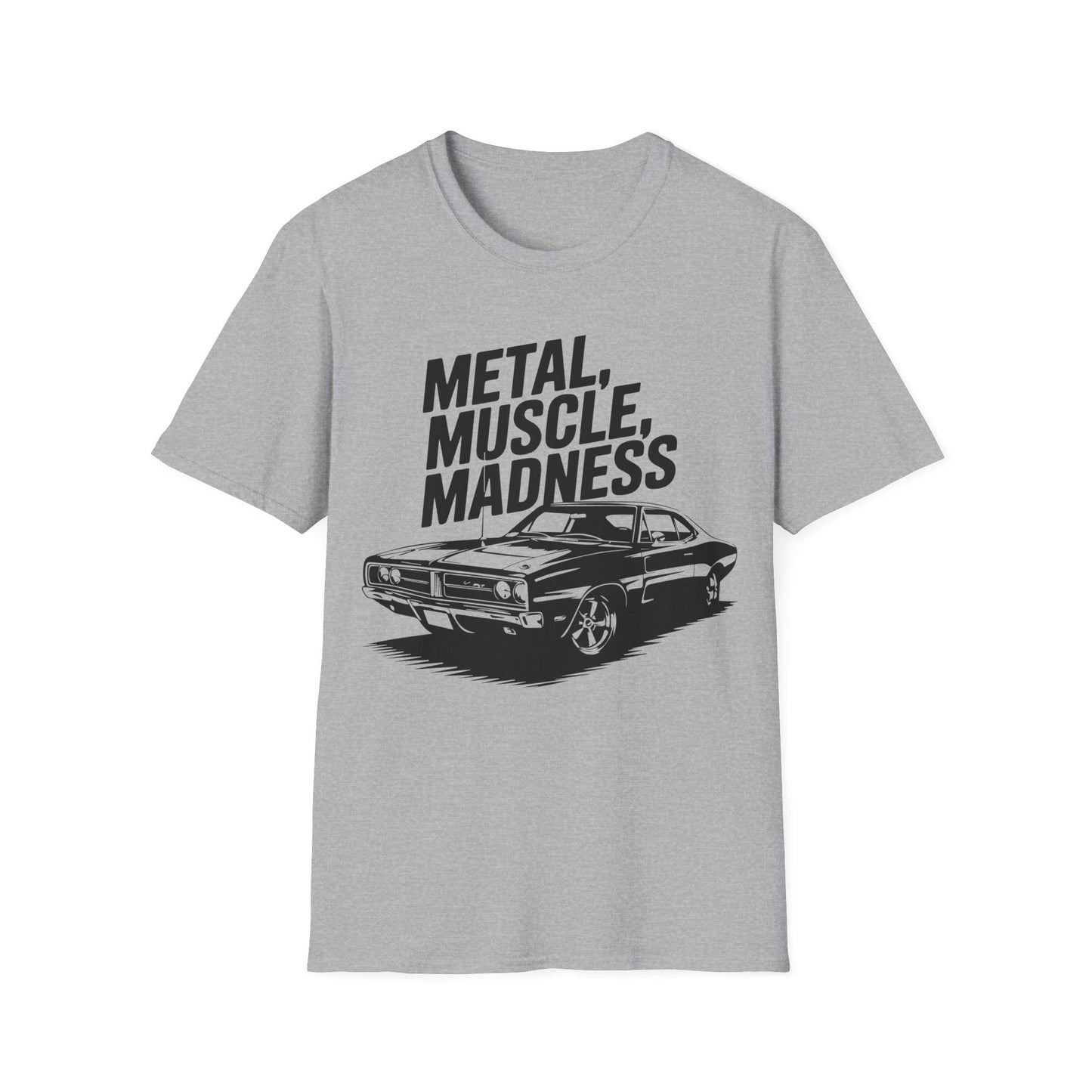 'Metal, Muscle, Madness' - Muscle Car T-Shirt