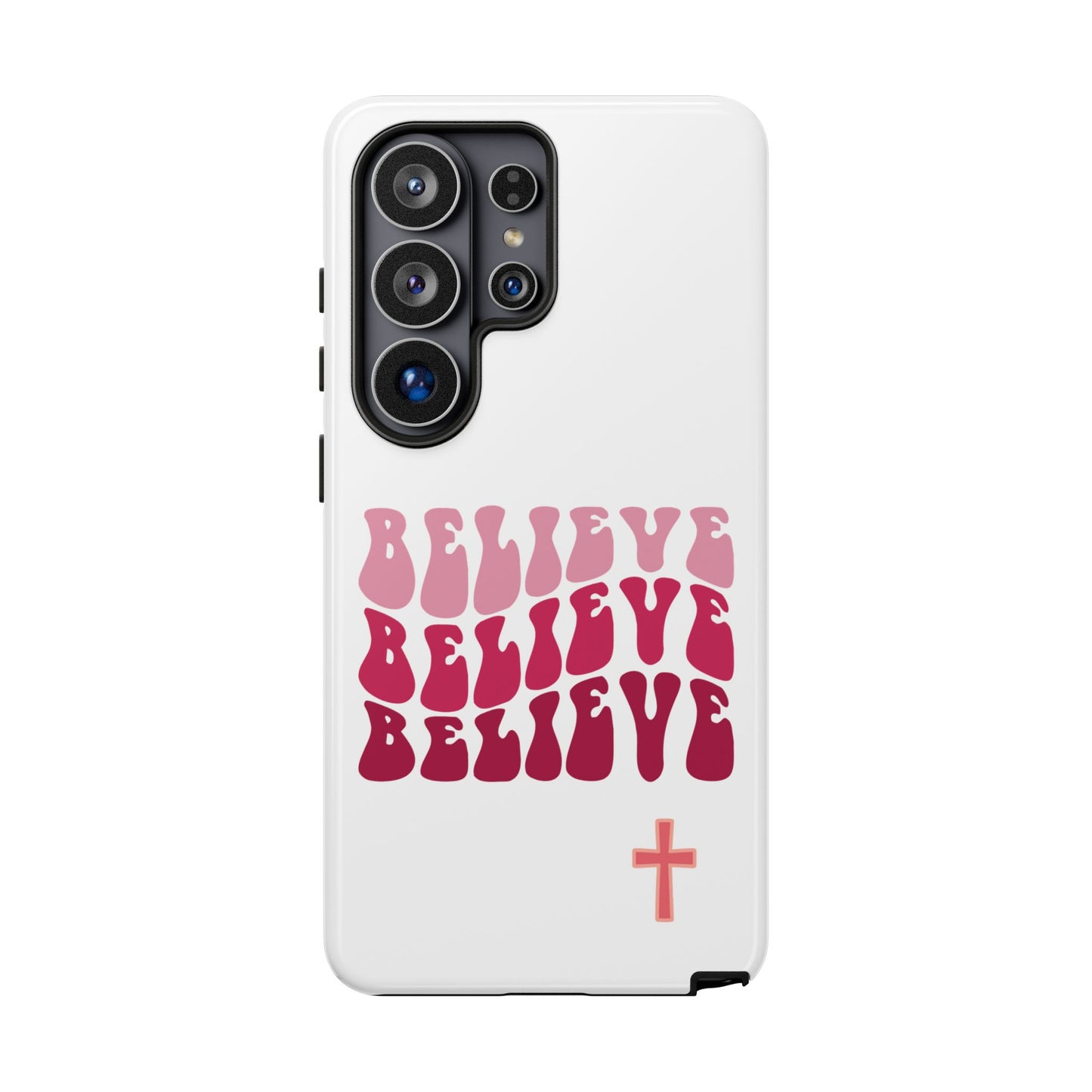 'Believe' - Samsung Phone Case