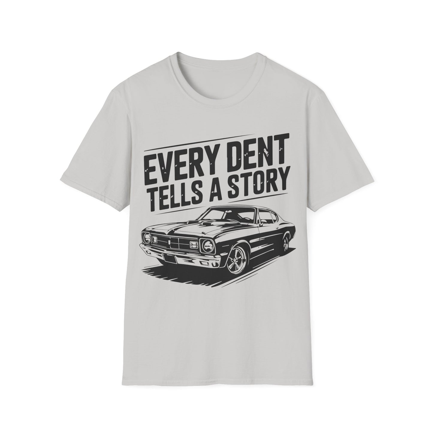 'Every Dent Tells a Story' - Muscle Car T-shirt