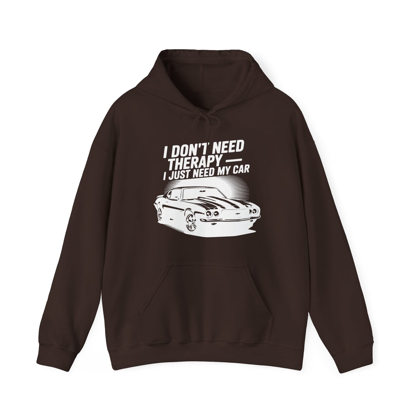 'I Don't Need Therapy, I Just Need My Car' - Muscle Car Hoodie