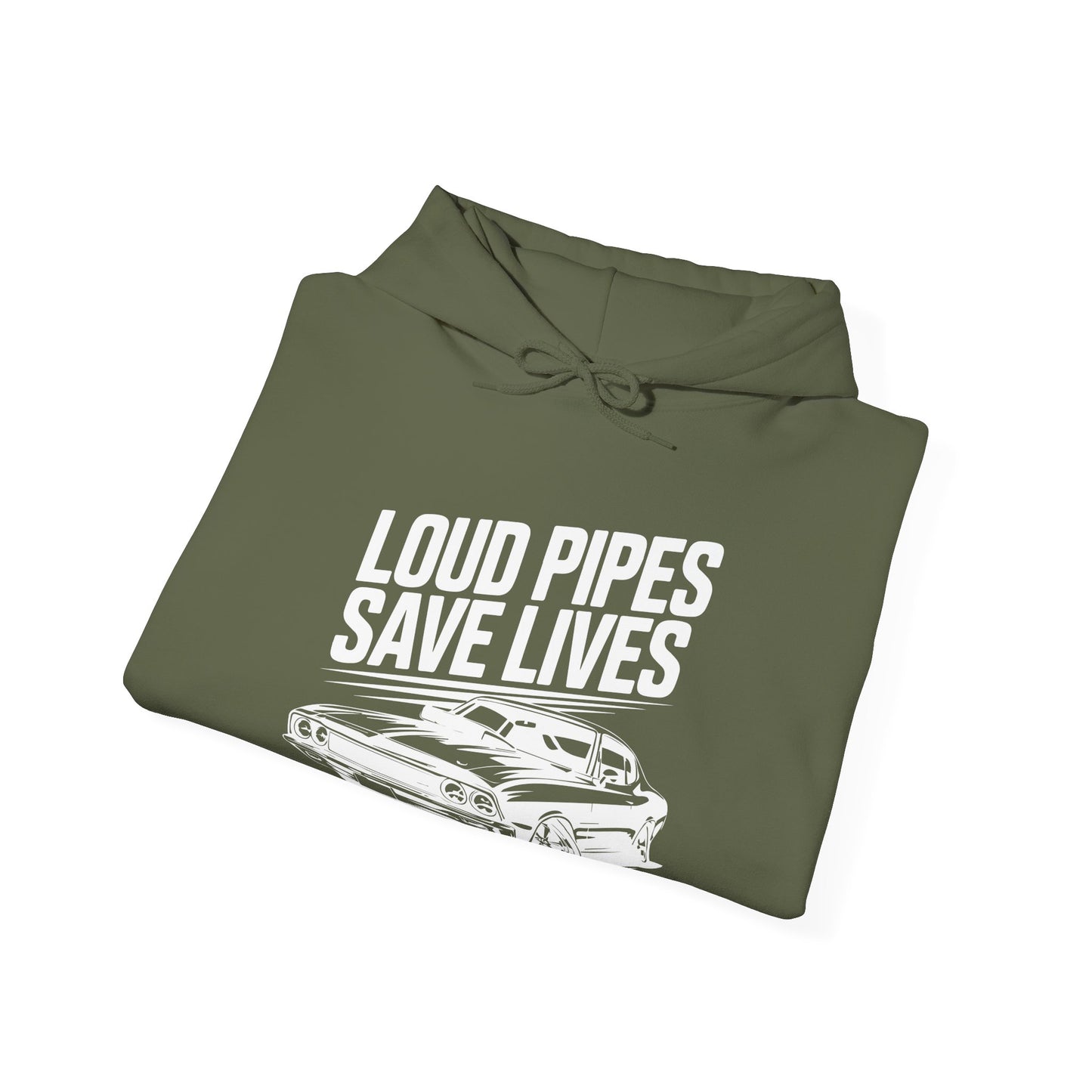 'Loud Pipes Save Lives' - Muscle Car Hoodie