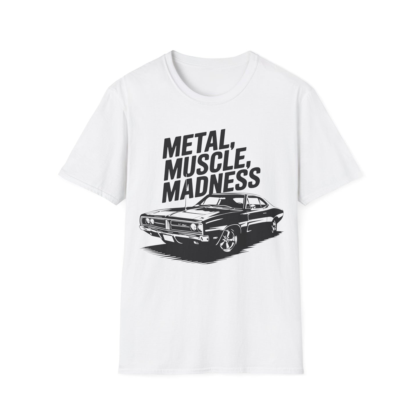 'Metal, Muscle, Madness' - Muscle Car T-Shirt