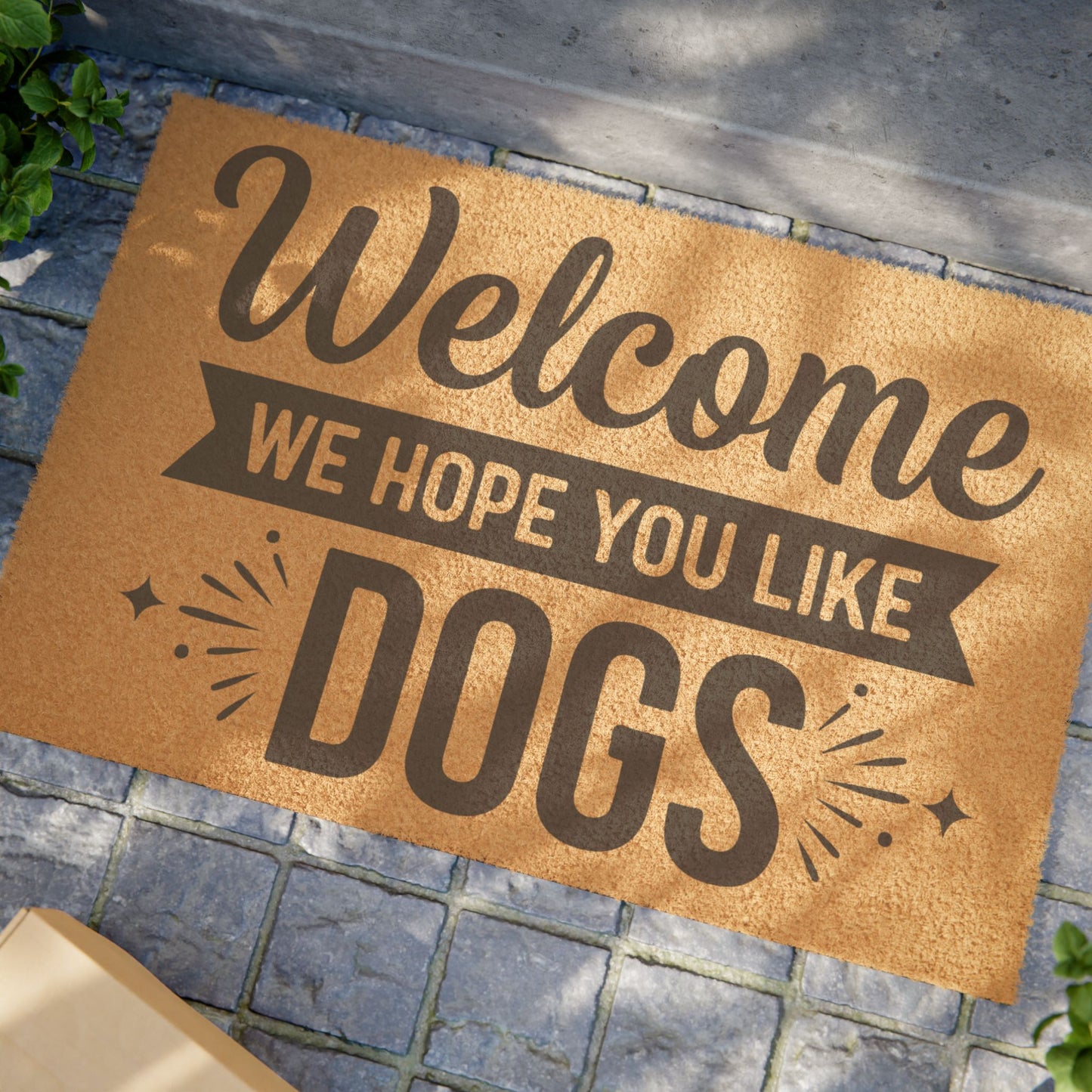 'Welcome We Hope You Like Dogs' - Doormat