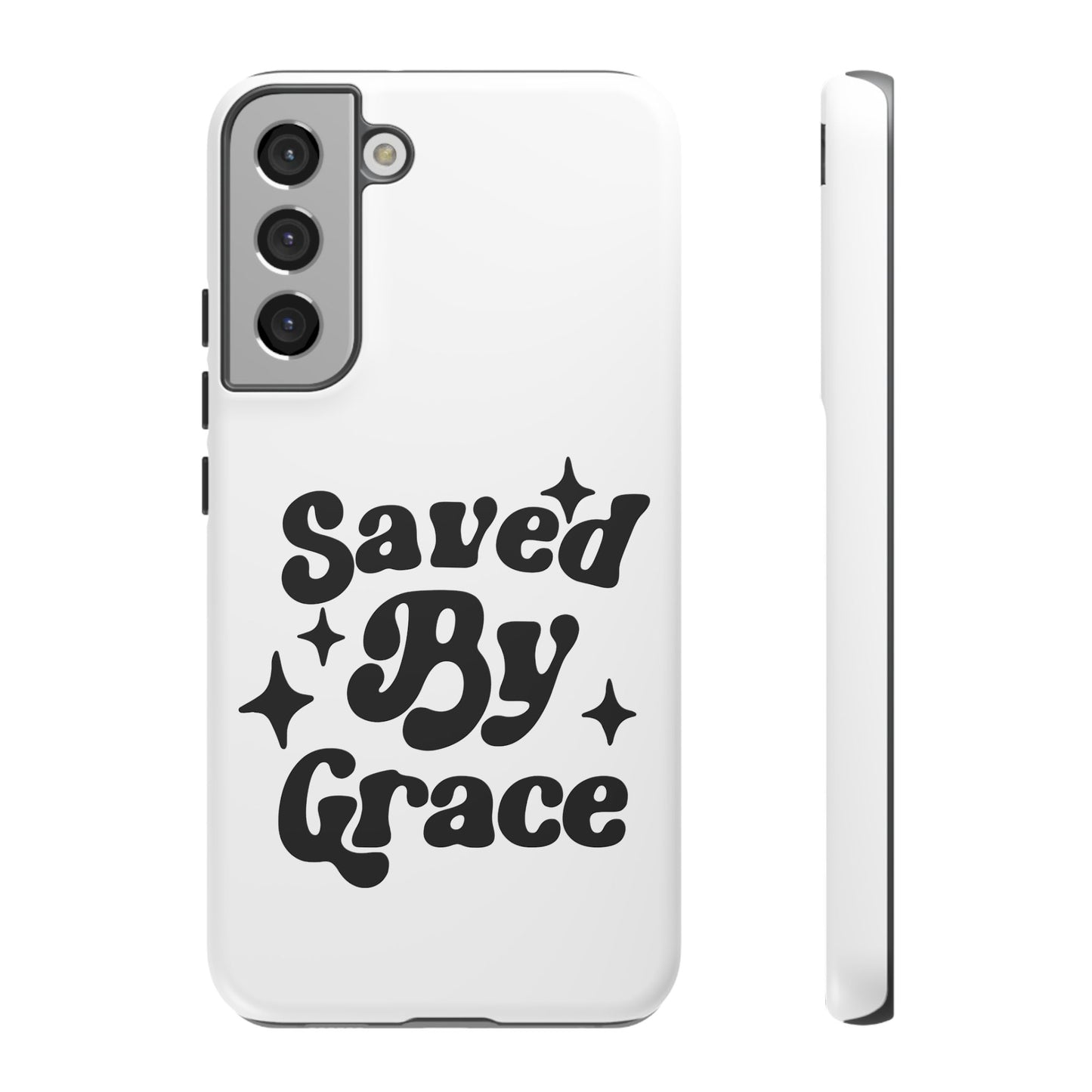 'Saved By Grace' - Samsung Phone Case