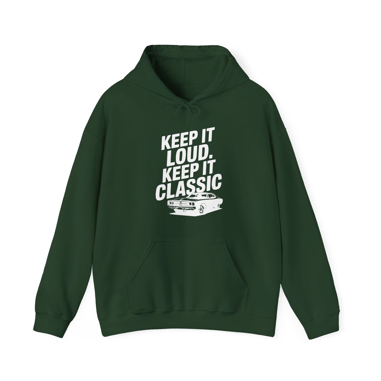 'Keep It Loud. Keep It Classic.' - Muscle Car Hoodie