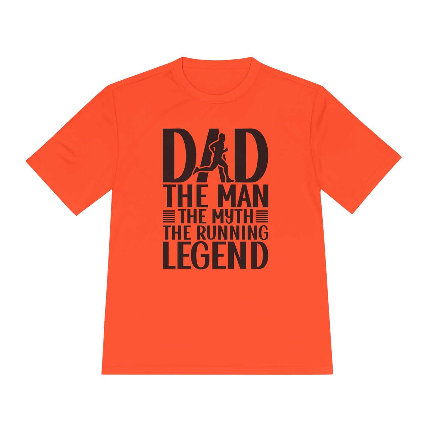 'Dad The Man The Myth The Running Legend' - Moisture Wicking Tee