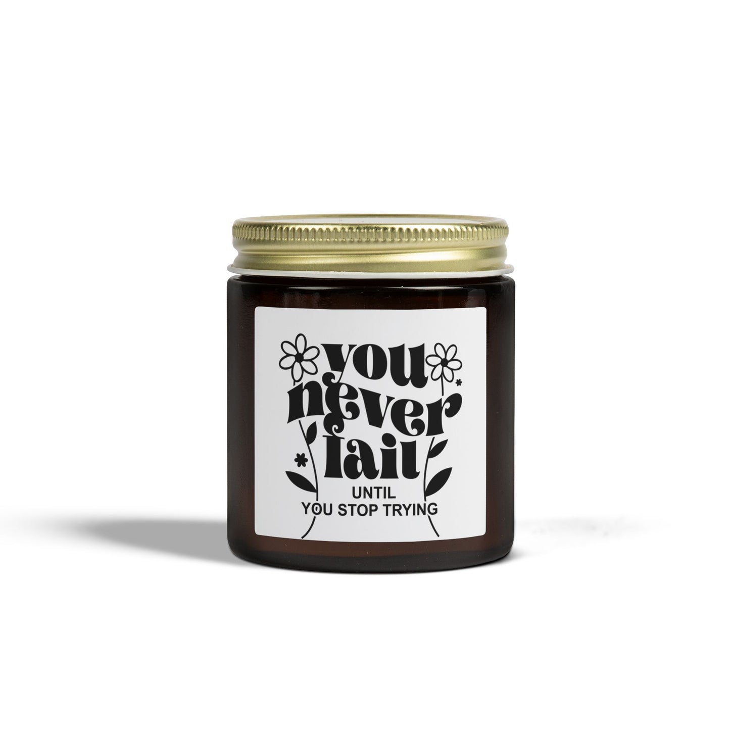 'You Never Fail' - Scented Candle