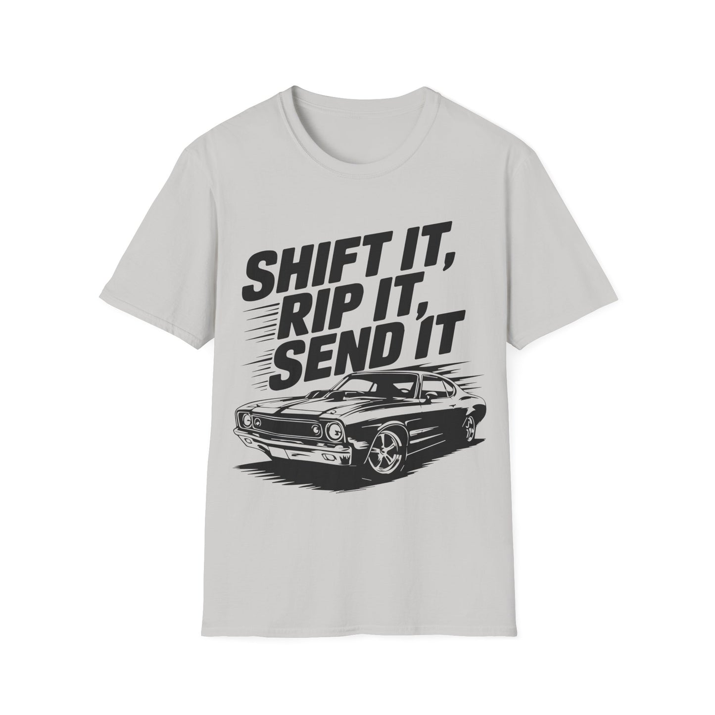 'Shift It, Rip It, Send It' - Muscle Car T-Shirt