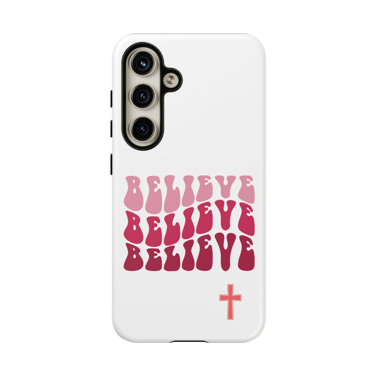 'Believe' - Samsung Phone Case