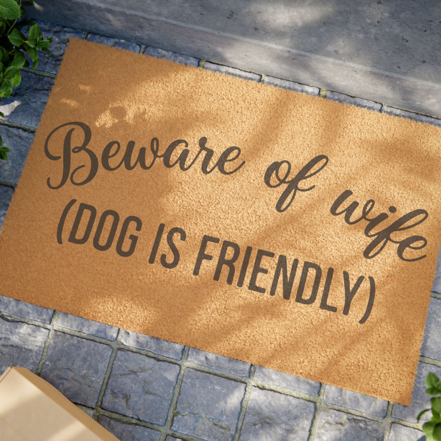 'Beware of Wife (Dog Is Friendly)' - Doormat